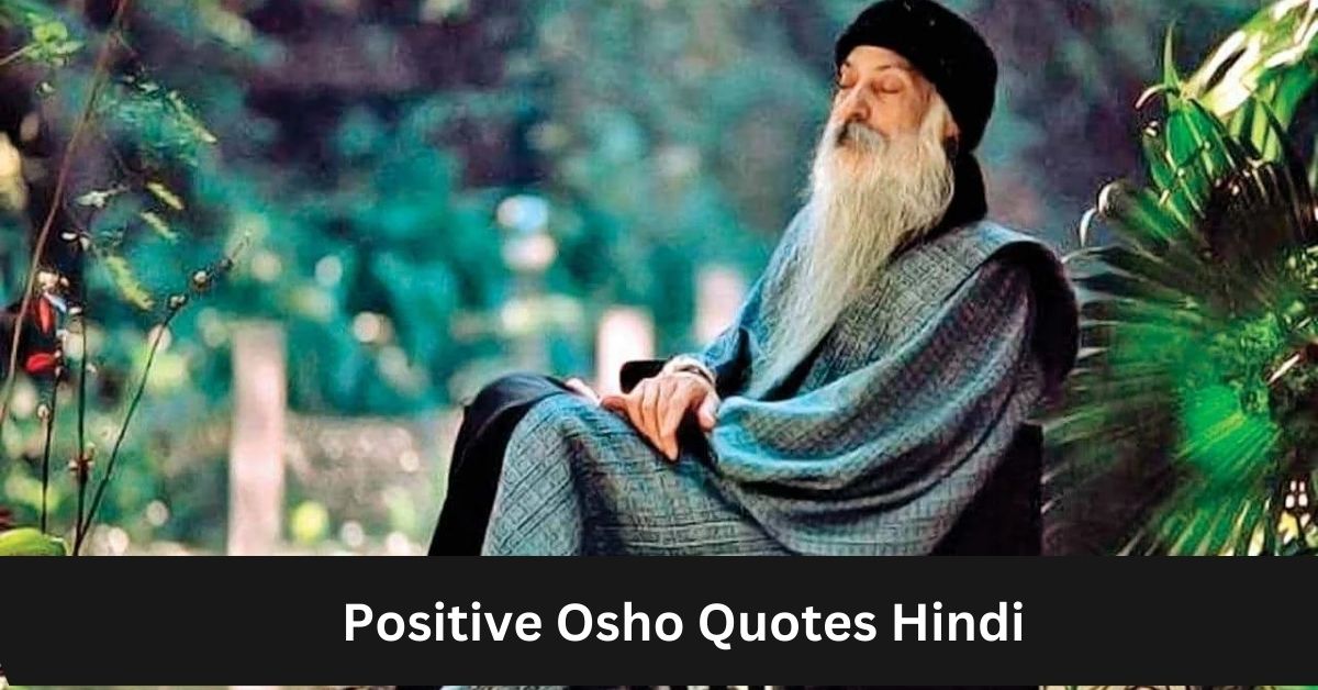 Positive Osho Quotes Hindi