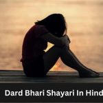 Dard Bhari Shayari in Hindi