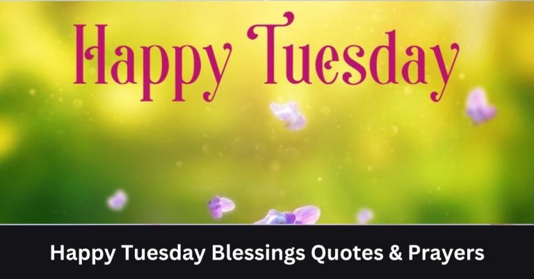 Happy Tuesday Blessings