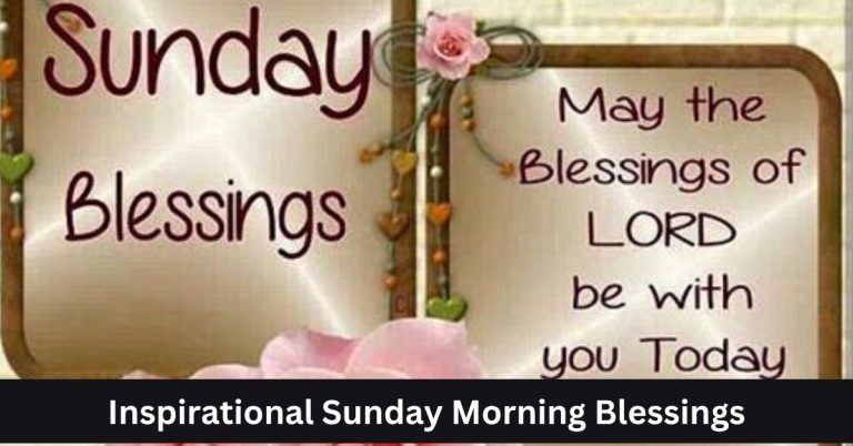 Inspirational Sunday Morning Blessings