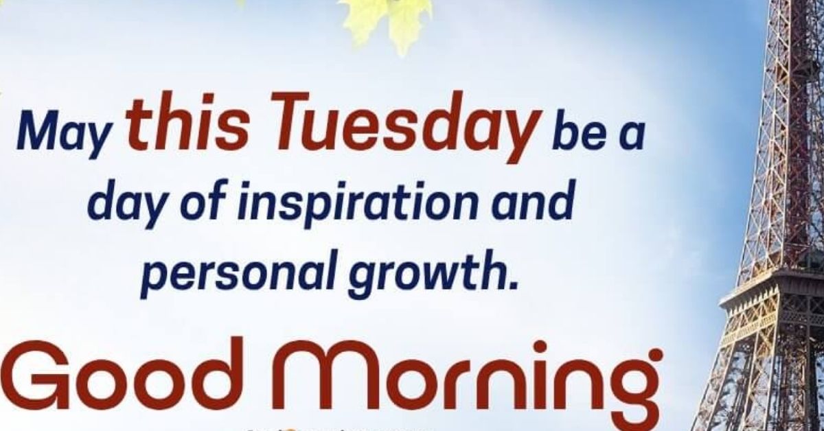 Inspirational Tuesday blessings