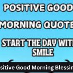 Positive Good Morning Blessings