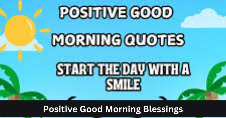 Positive Good Morning Blessings