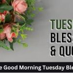 Positive Good Morning Tuesday Blessings