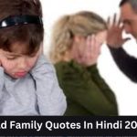 Bad Family Quotes In Hindi