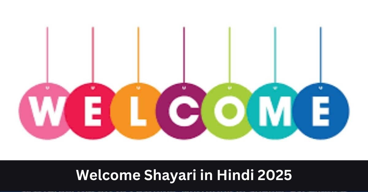 Welcome Shayari in Hindi
