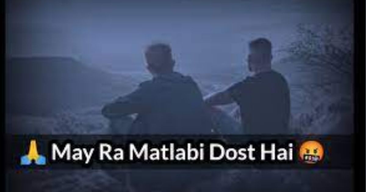 Matlabi Dost Shayari in Hindi